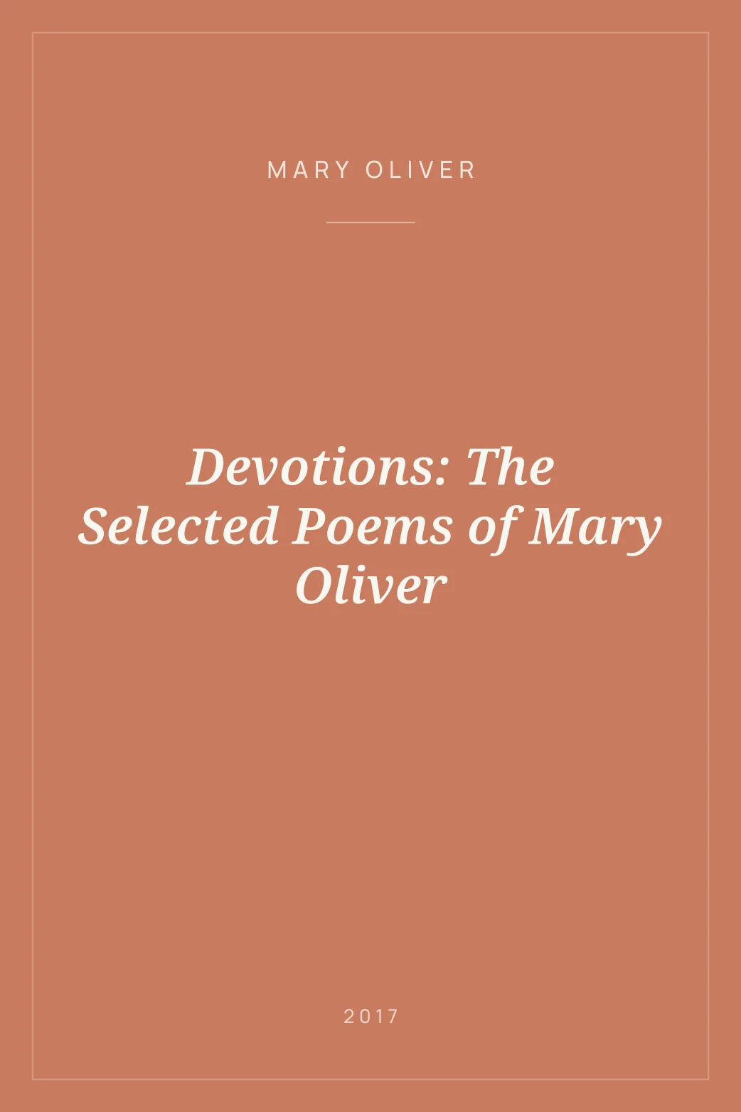 Portada de Devotions: The Selected Poems of Mary Oliver