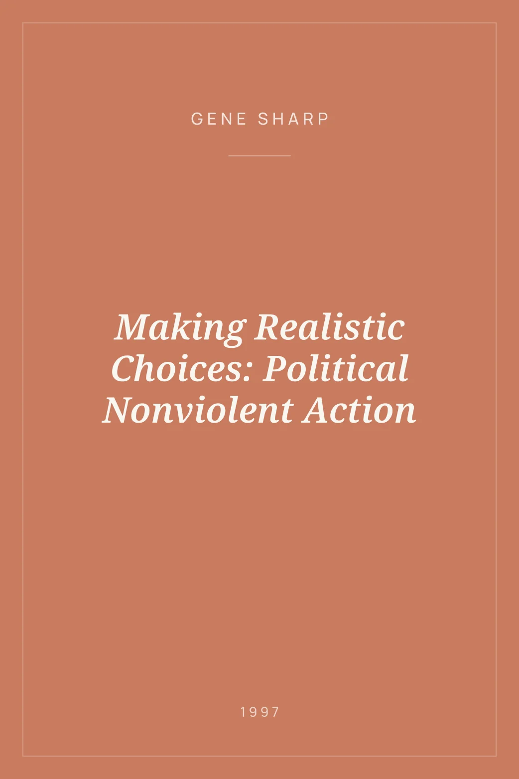 Portada de Making Realistic Choices: Political Nonviolent Action