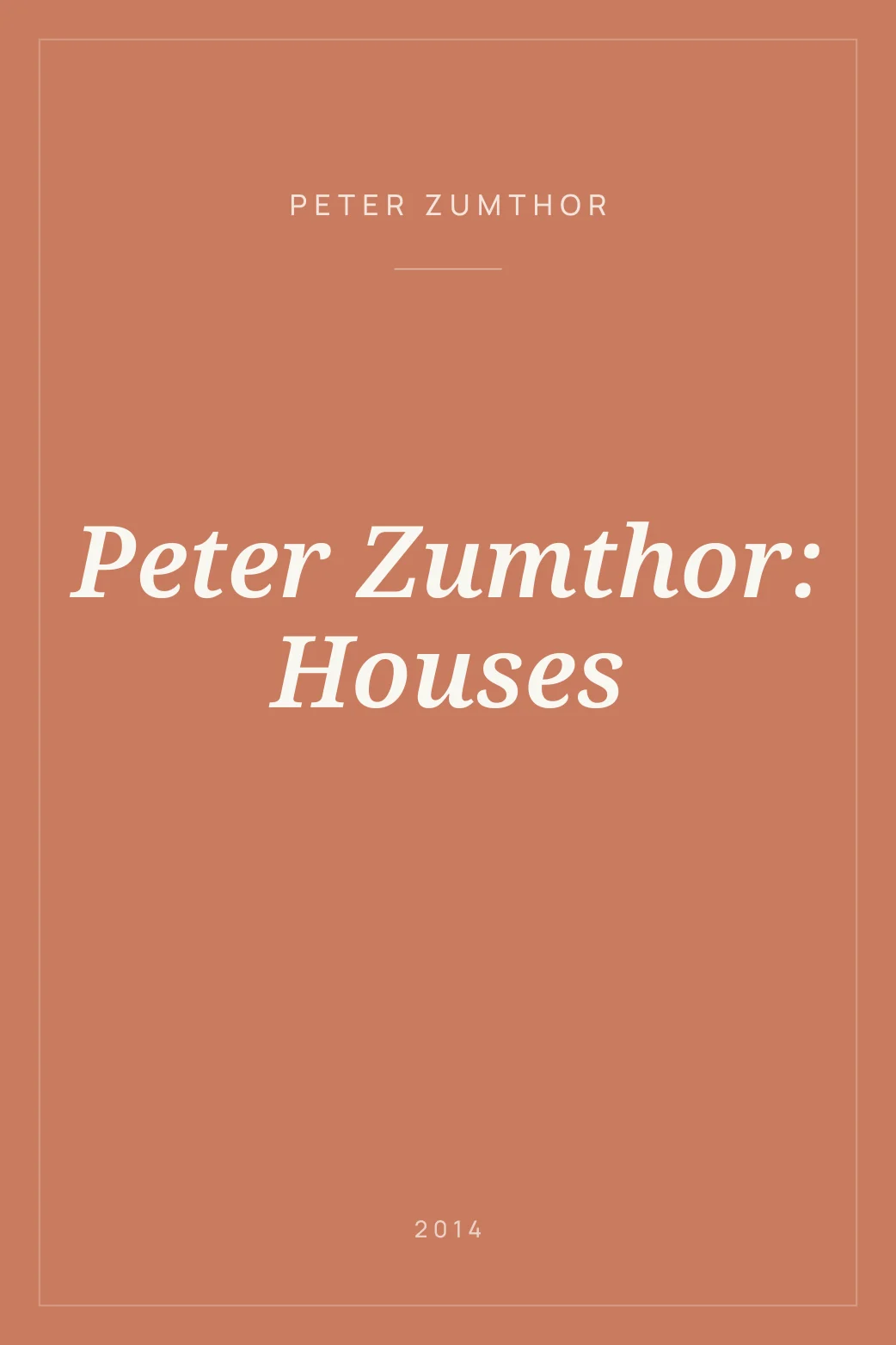 Portada de Peter Zumthor: Houses