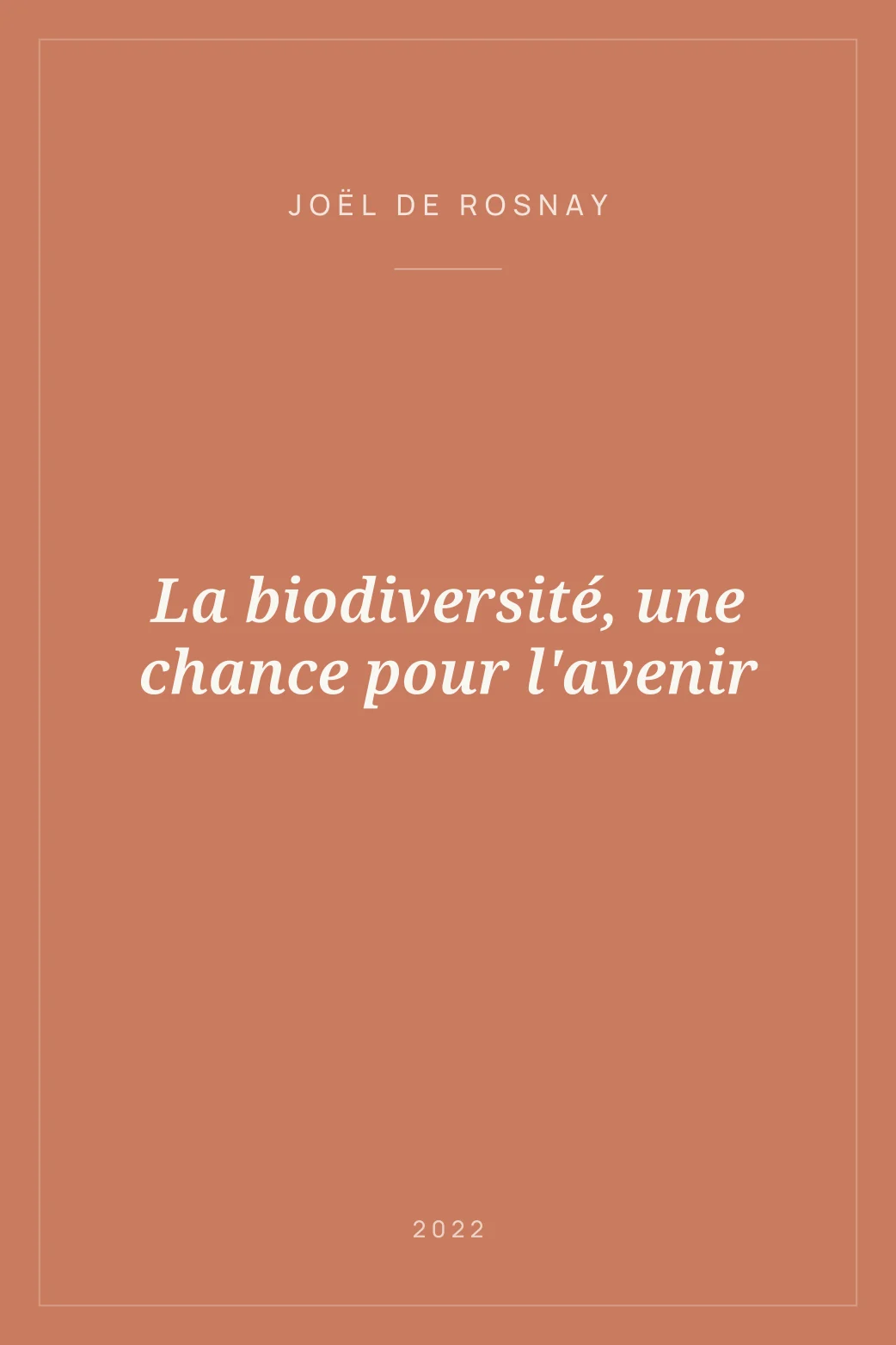 Portada de La biodiversité, une chance pour l'avenir