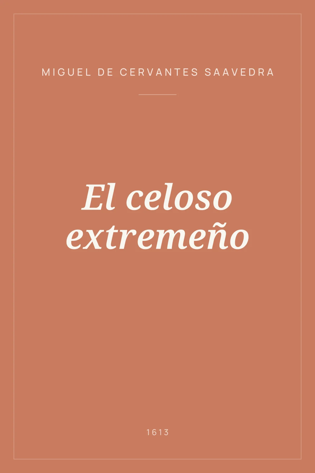 Portada de El celoso extremeño