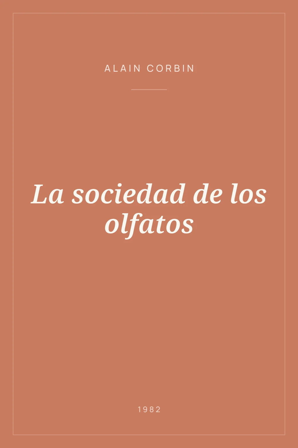 Portada de La sociedad de los olfatos