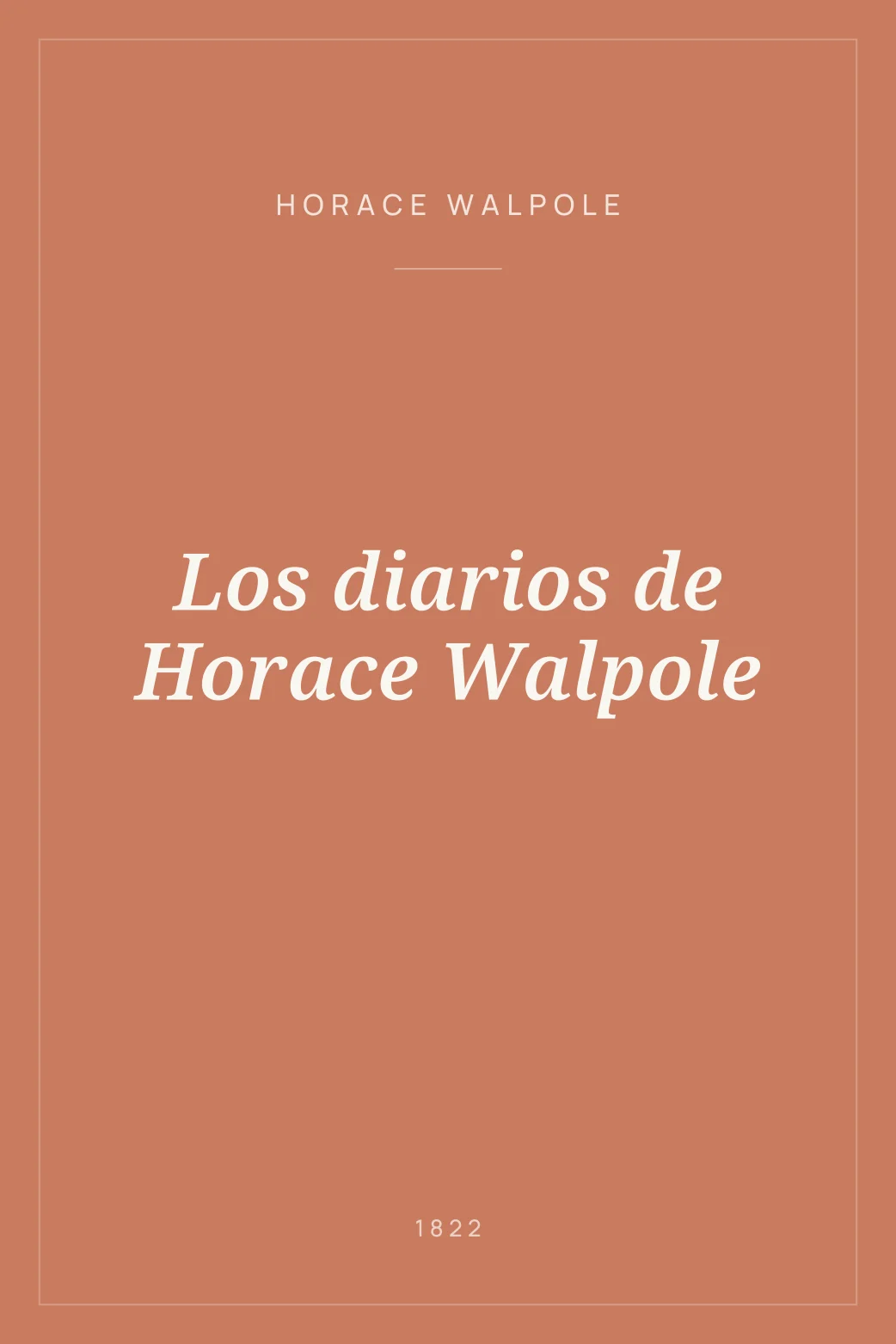Portada de Los diarios de Horace Walpole