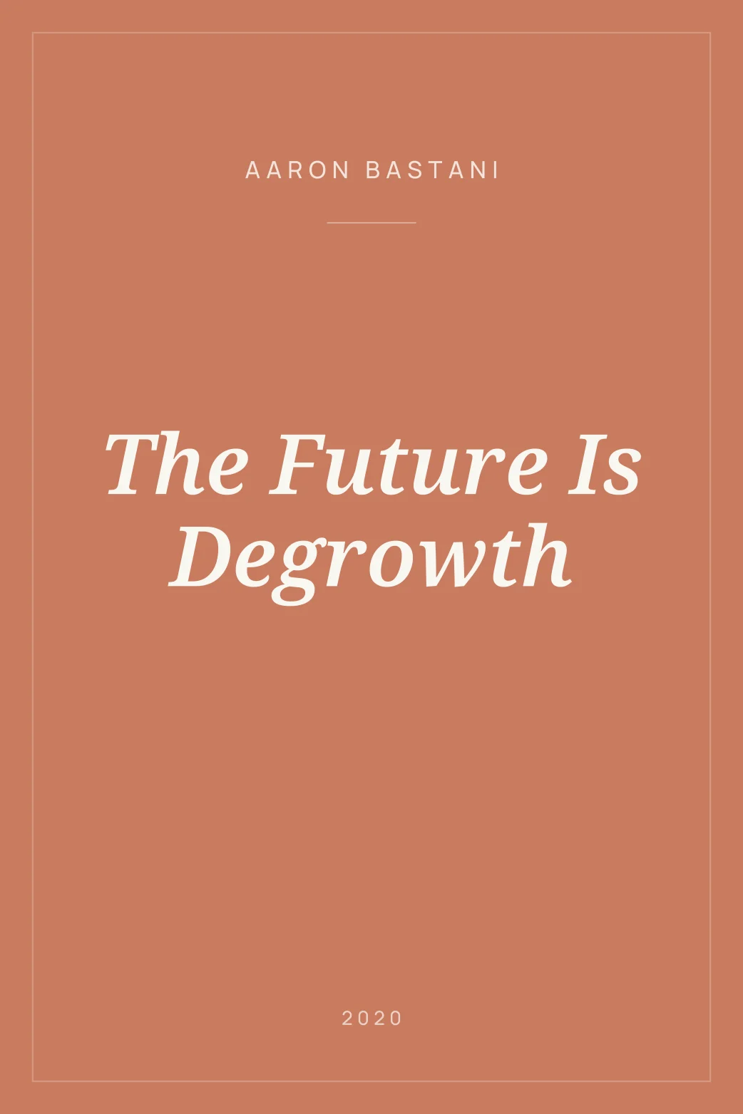 Portada de The Future Is Degrowth
