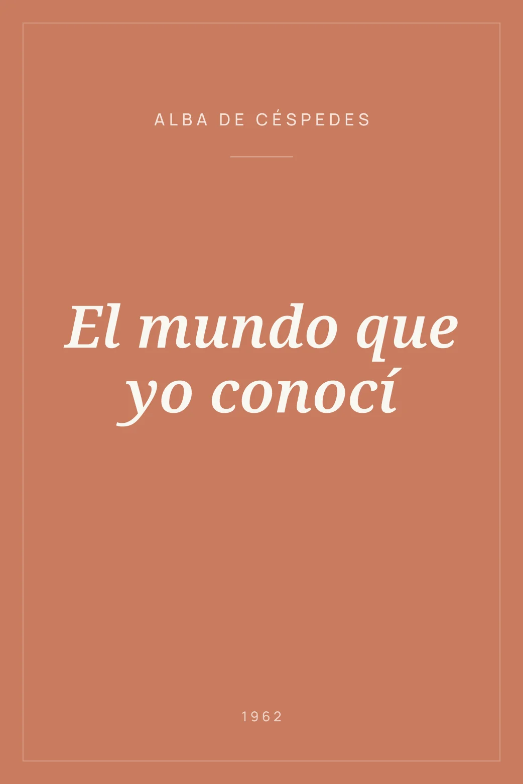 Portada de El mundo que yo conocí