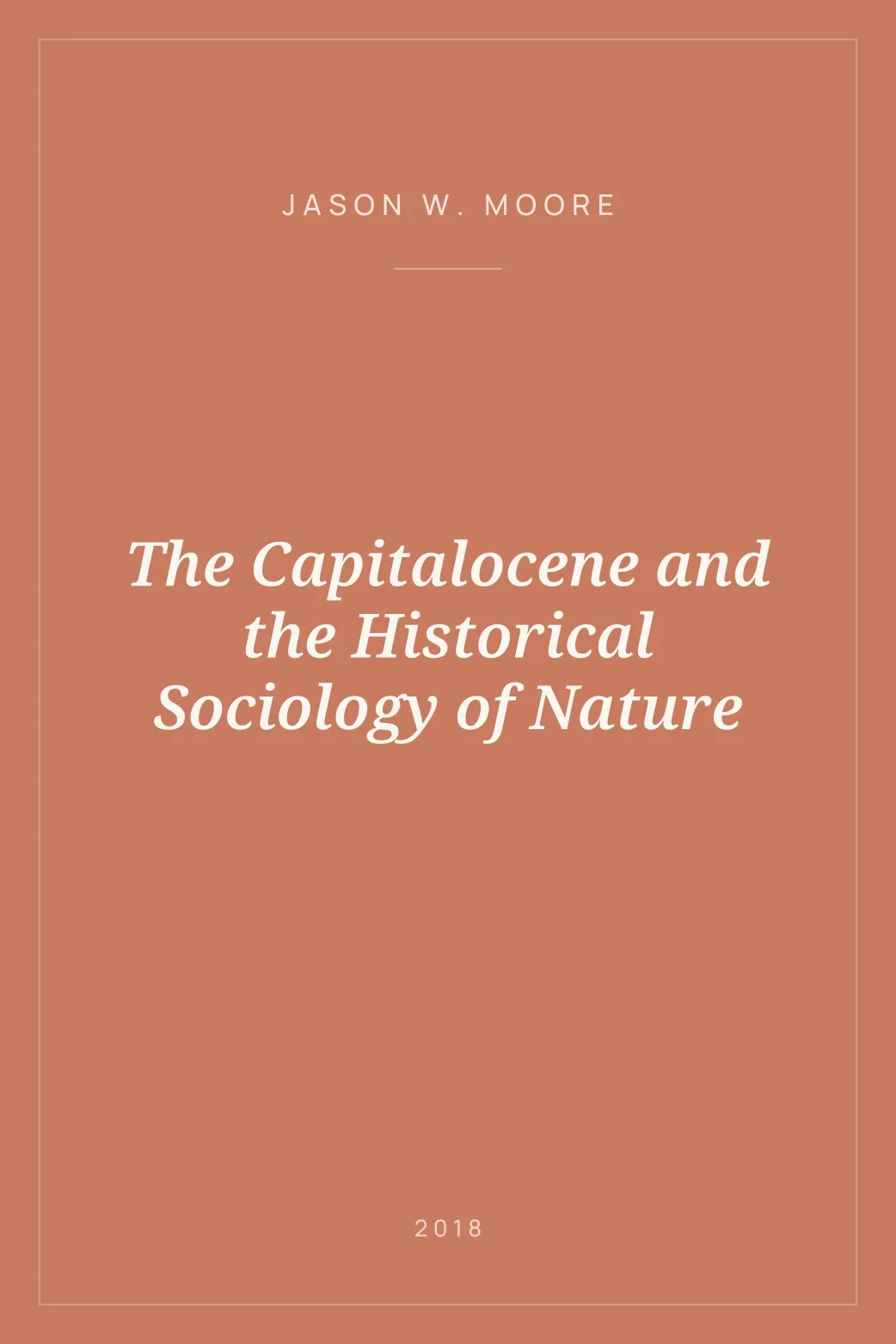 Portada de The Capitalocene and the Historical Sociology of Nature