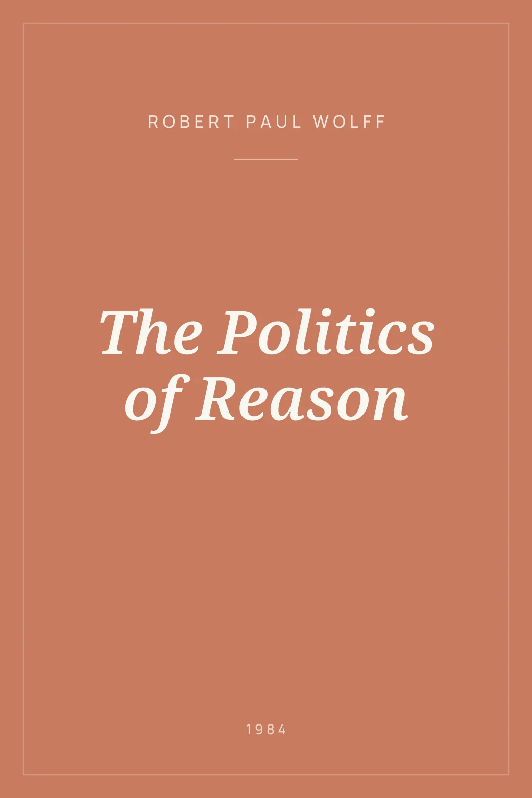 Portada de The Politics of Reason