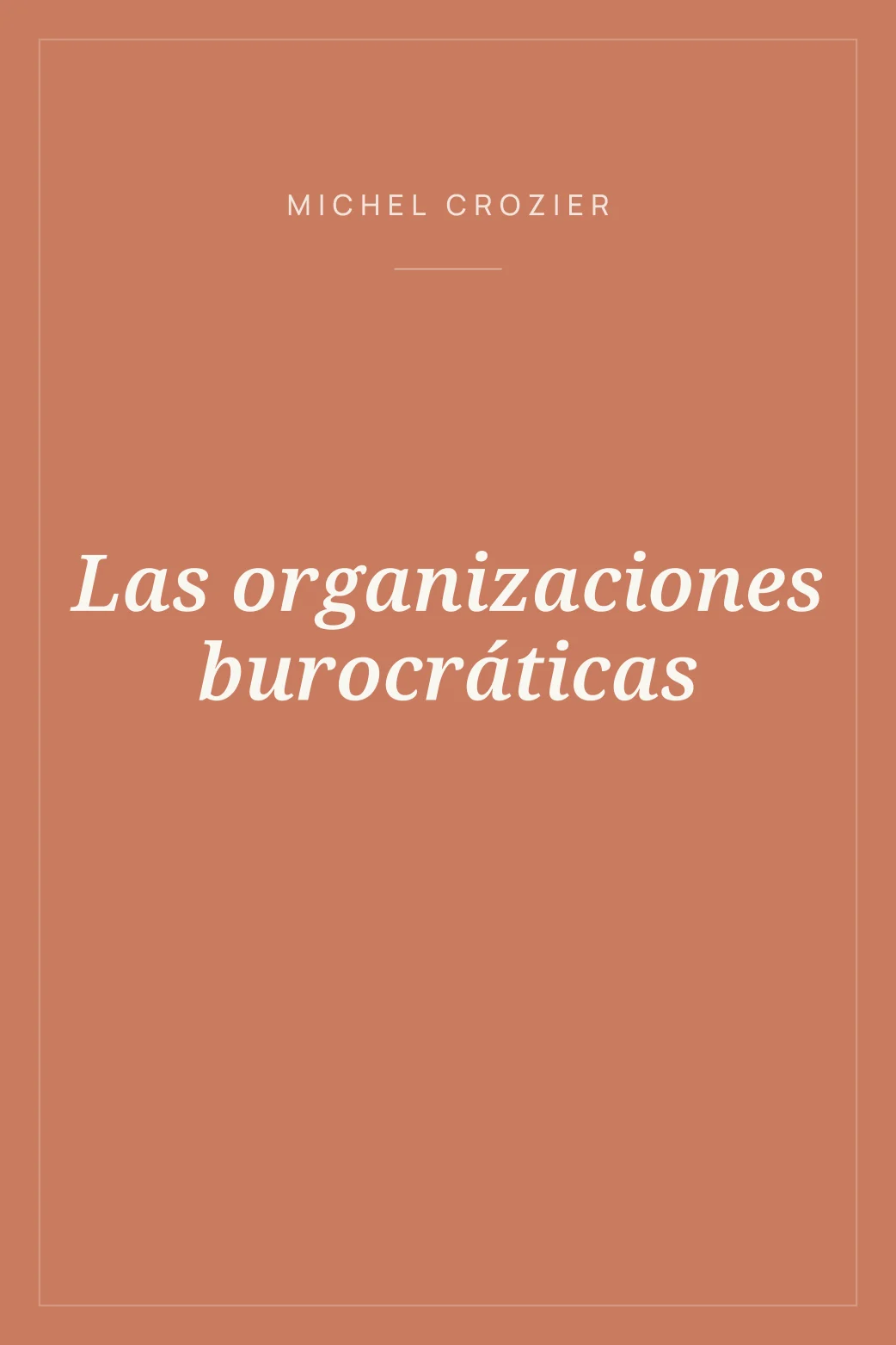 Portada de Las organizaciones burocráticas