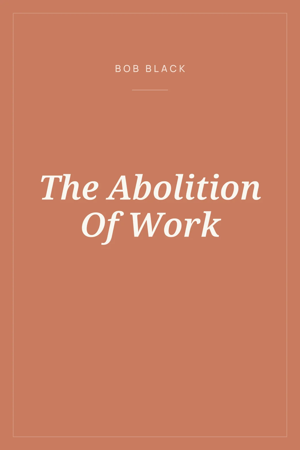 Portada de The Abolition Of Work