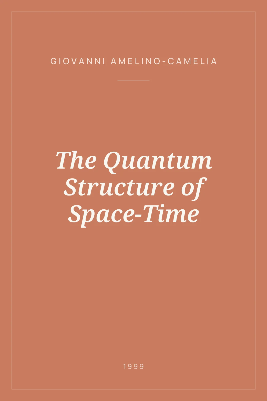 Portada de The Quantum Structure of Space-Time