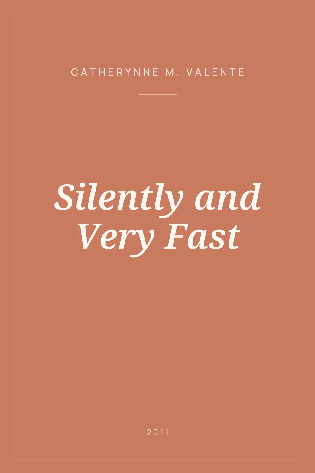 Portada de Silently and Very Fast