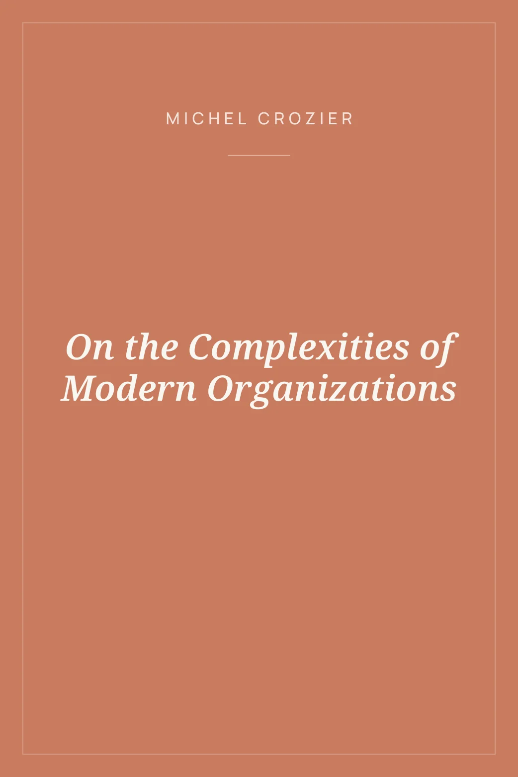 Portada de On the Complexities of Modern Organizations