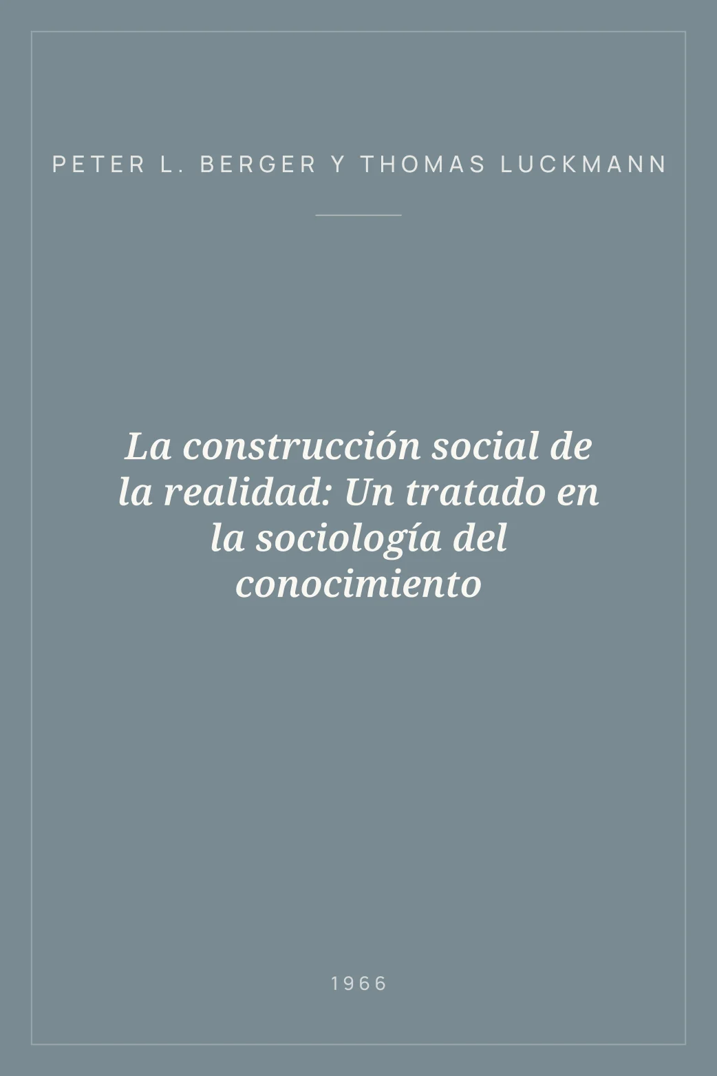 Portada de La construcción social de la realidad: Un tratado en la sociología del conocimiento