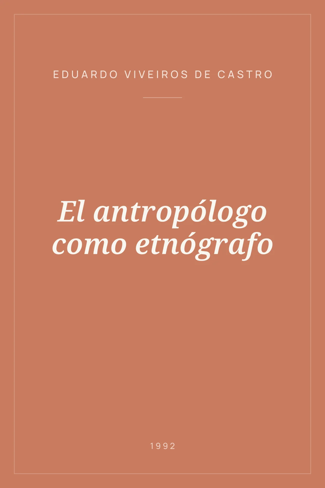 Portada de El antropólogo como etnógrafo