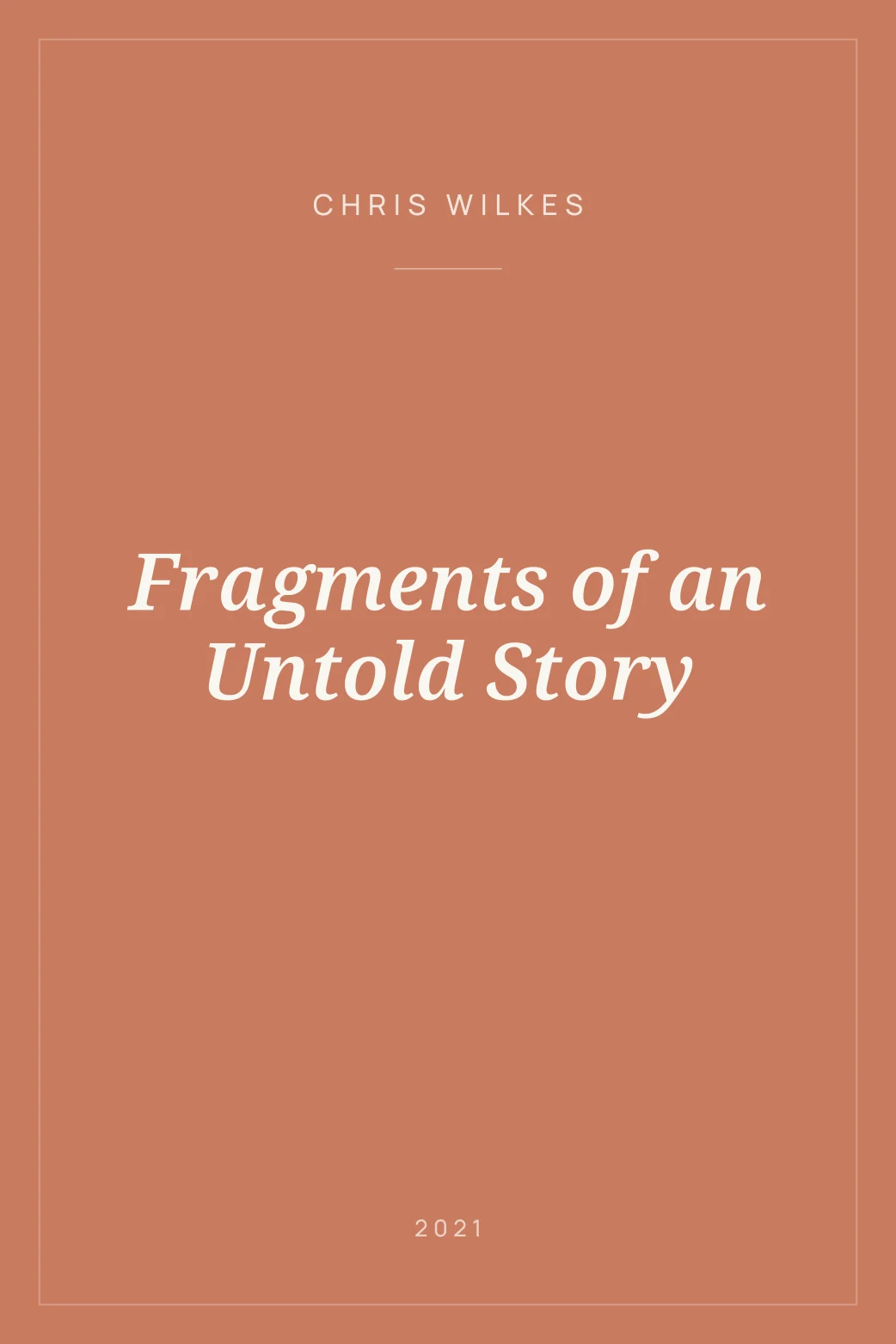 Portada de Fragments of an Untold Story
