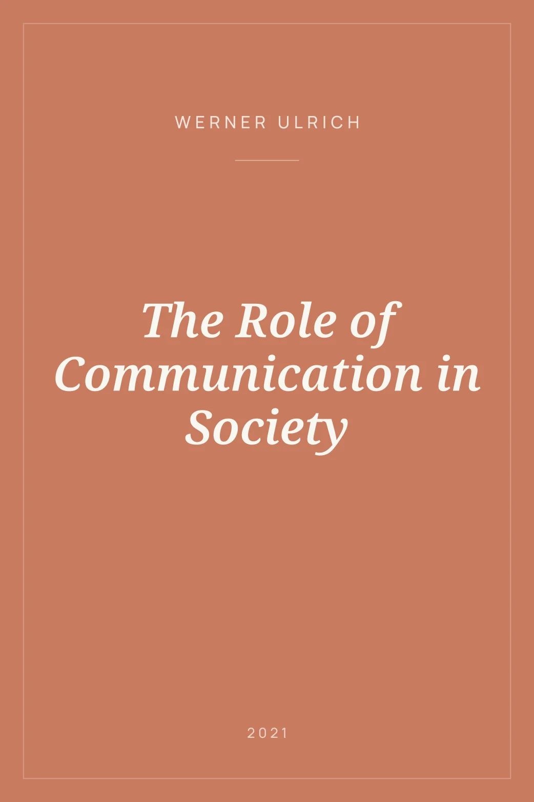Portada de The Role of Communication in Society