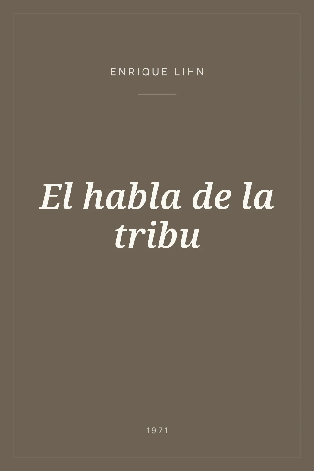 Portada de El habla de la tribu