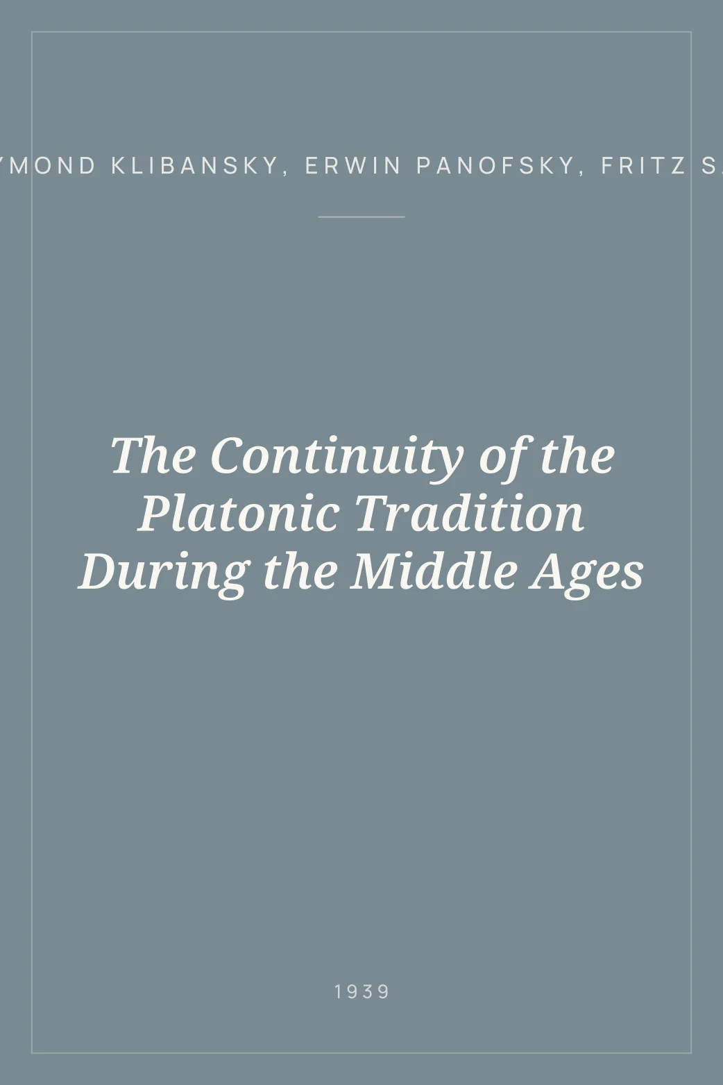 Portada de The Continuity of the Platonic Tradition During the Middle Ages