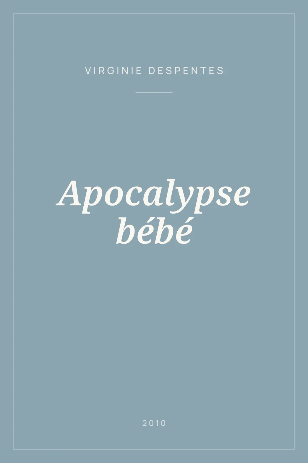 Portada de Apocalypse bébé
