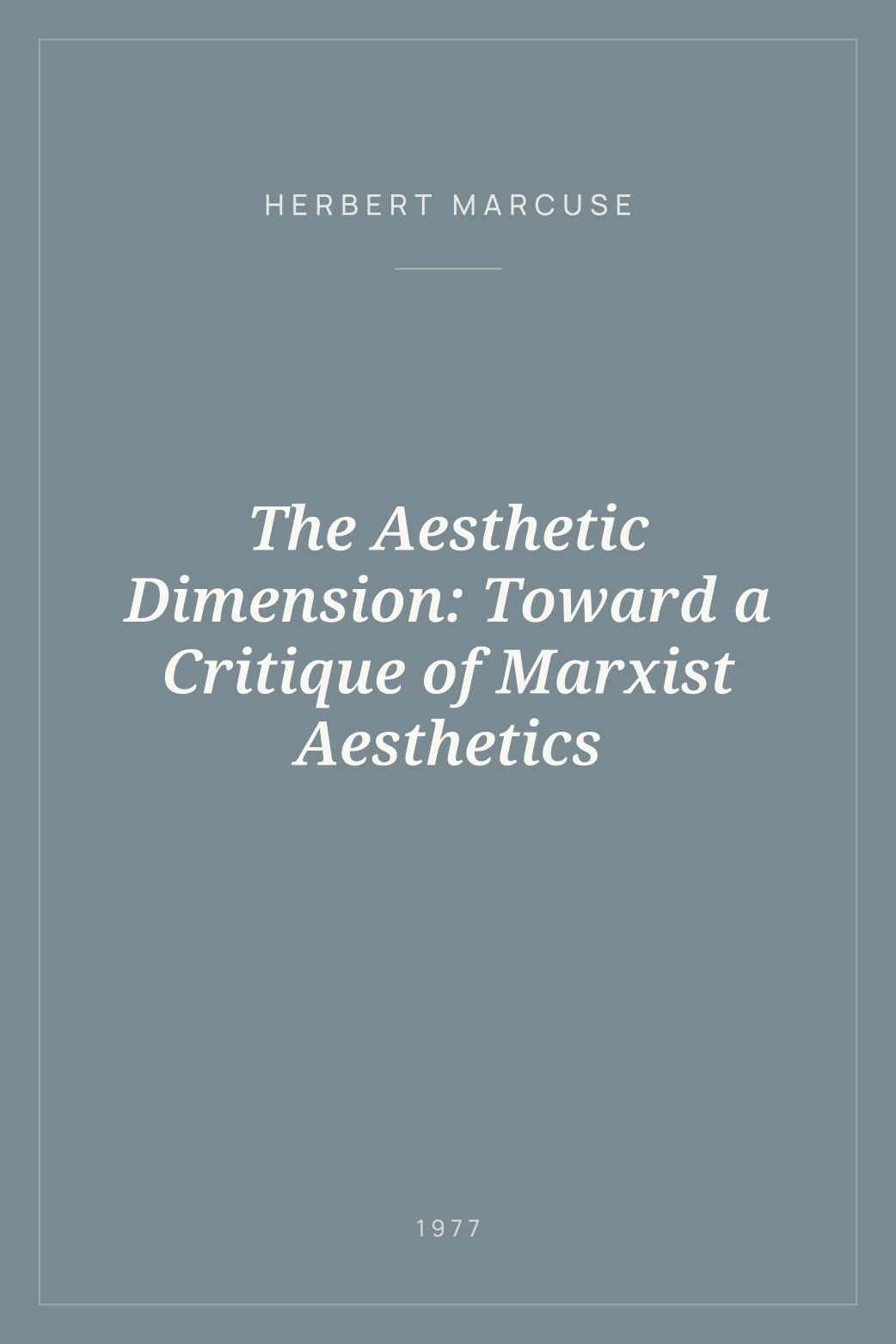 Portada de The Aesthetic Dimension: Toward a Critique of Marxist Aesthetics