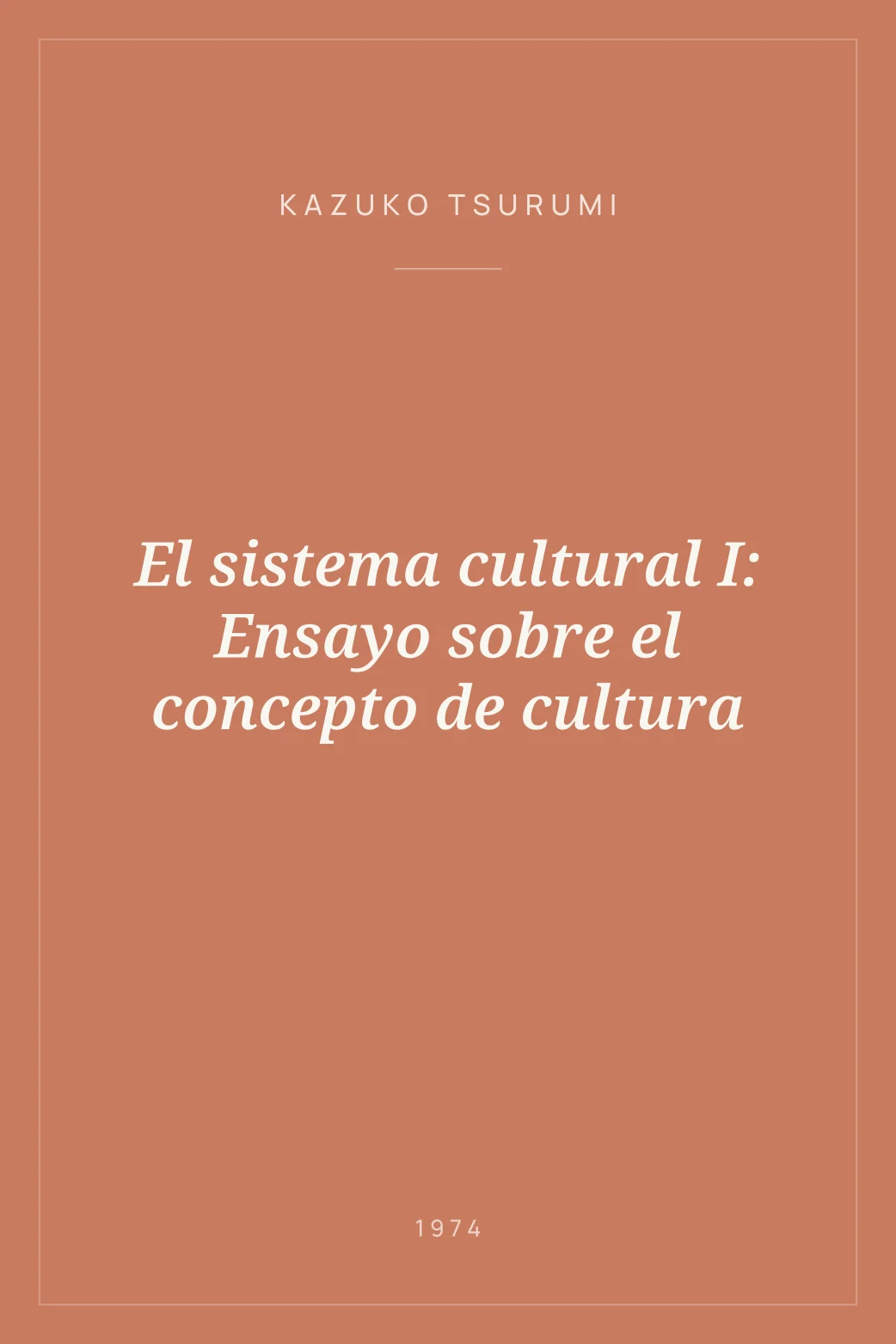 Portada de El sistema cultural I: Ensayo sobre el concepto de cultura
