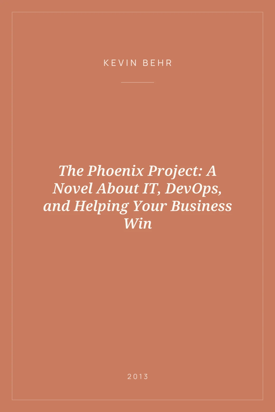 Portada de The Phoenix Project: A Novel About IT, DevOps, and Helping Your Business Win