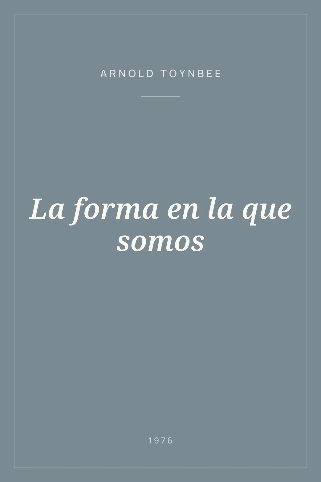 Portada de La forma en la que somos