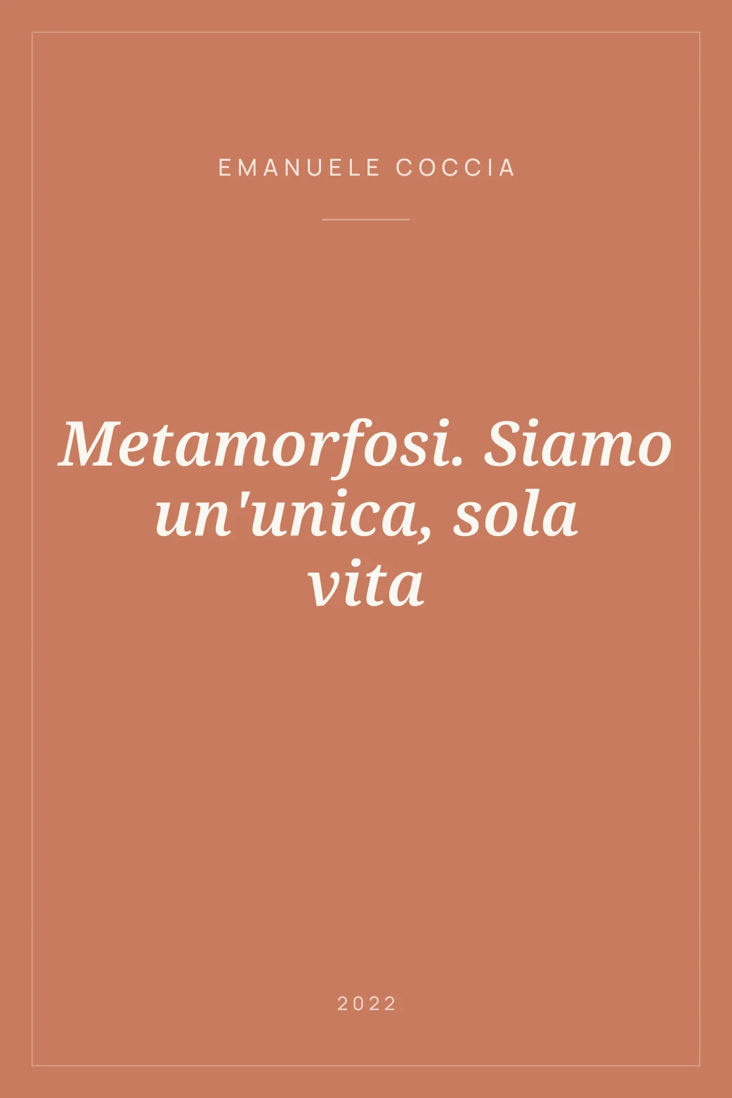 Portada de Metamorfosi. Siamo un'unica, sola vita