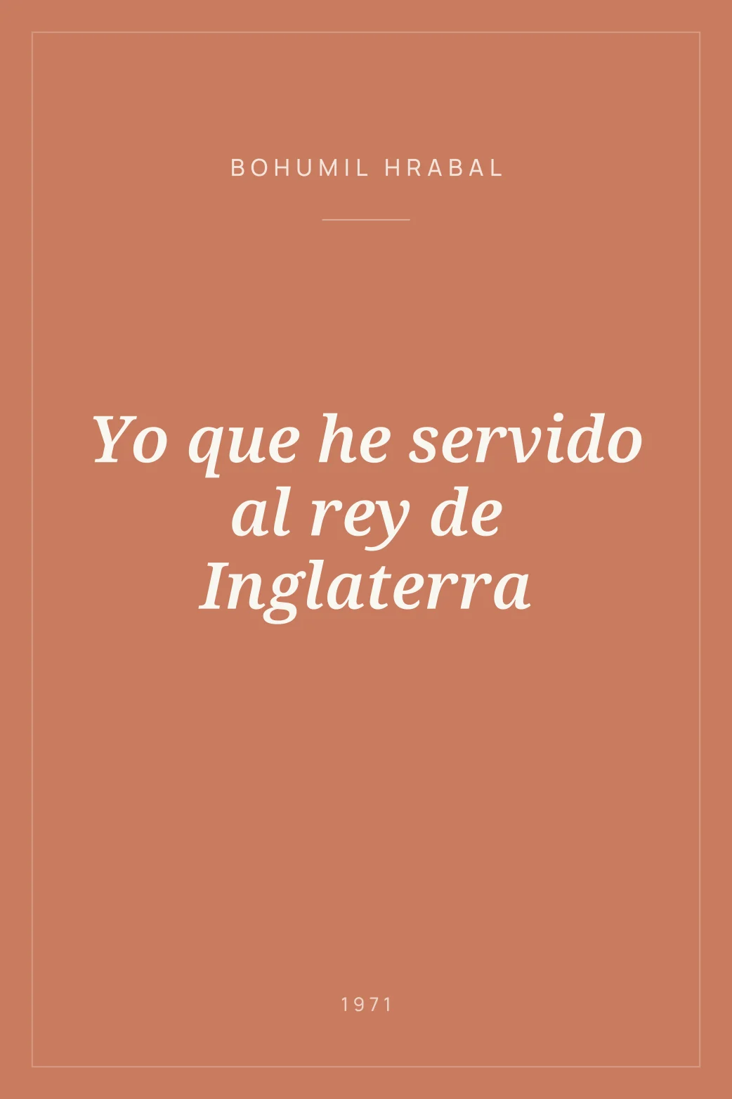 Portada de Yo que he servido al rey de Inglaterra