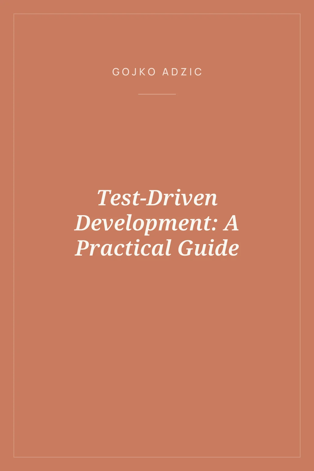 Portada de Test-Driven Development: A Practical Guide