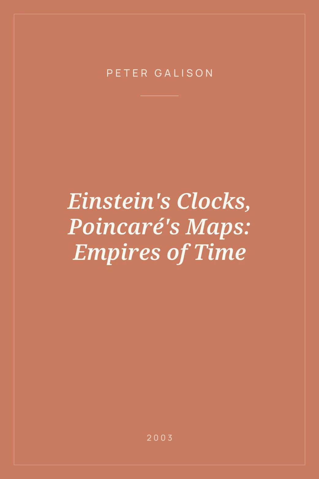 Portada de Einstein's Clocks, Poincaré's Maps: Empires of Time