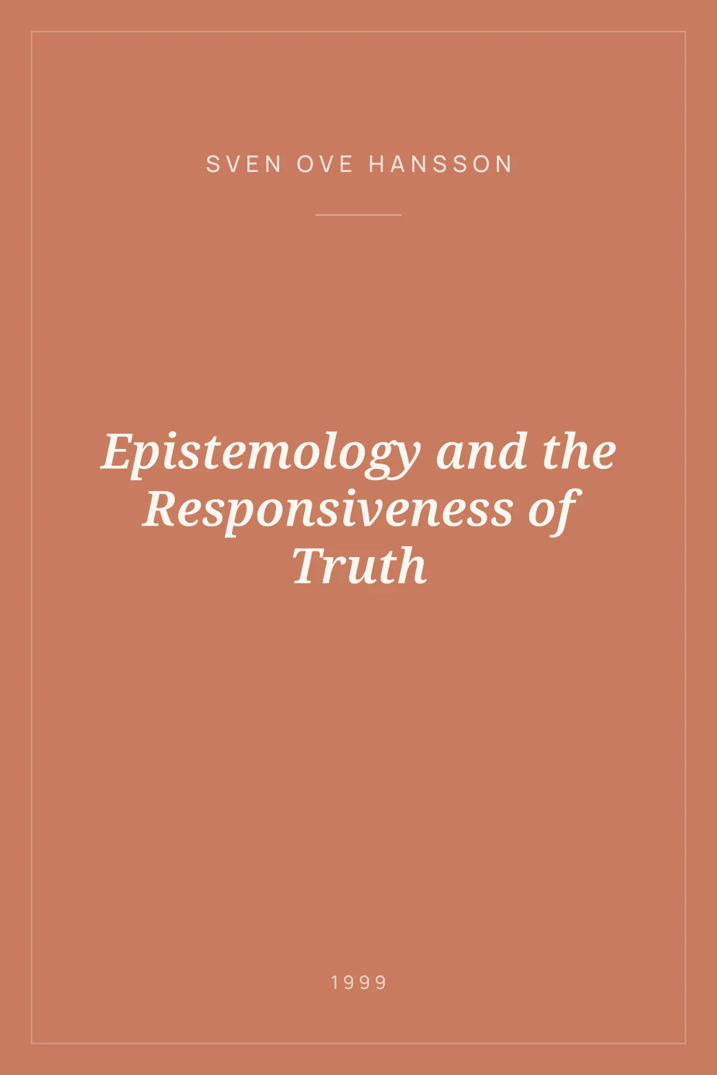 Portada de Epistemology and the Responsiveness of Truth