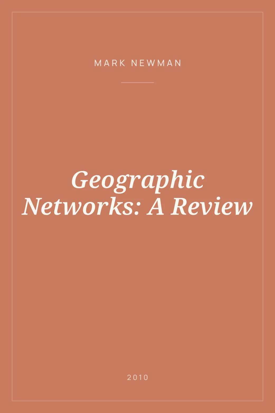 Portada de Geographic Networks: A Review