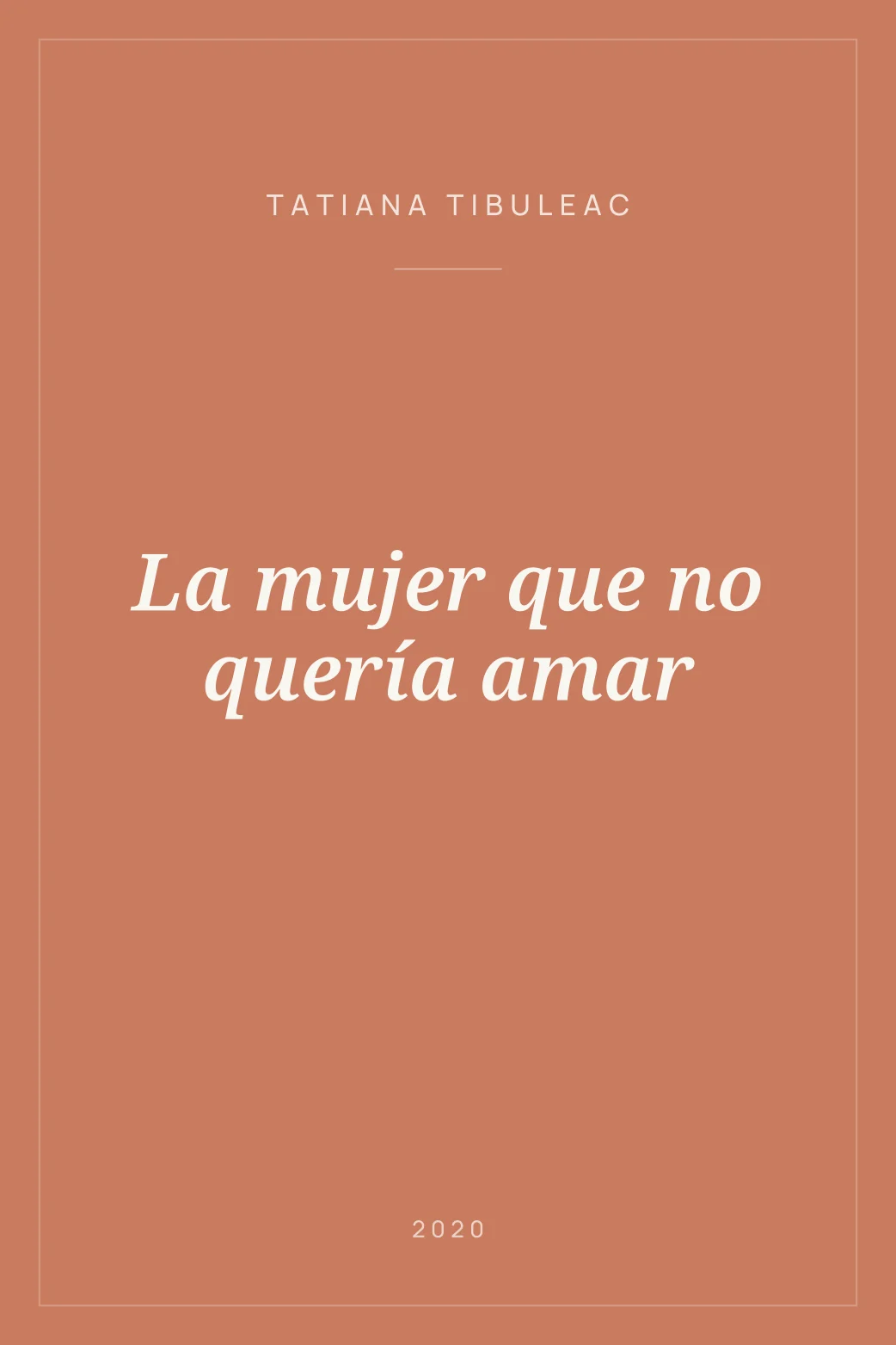 Portada de La mujer que no quería amar