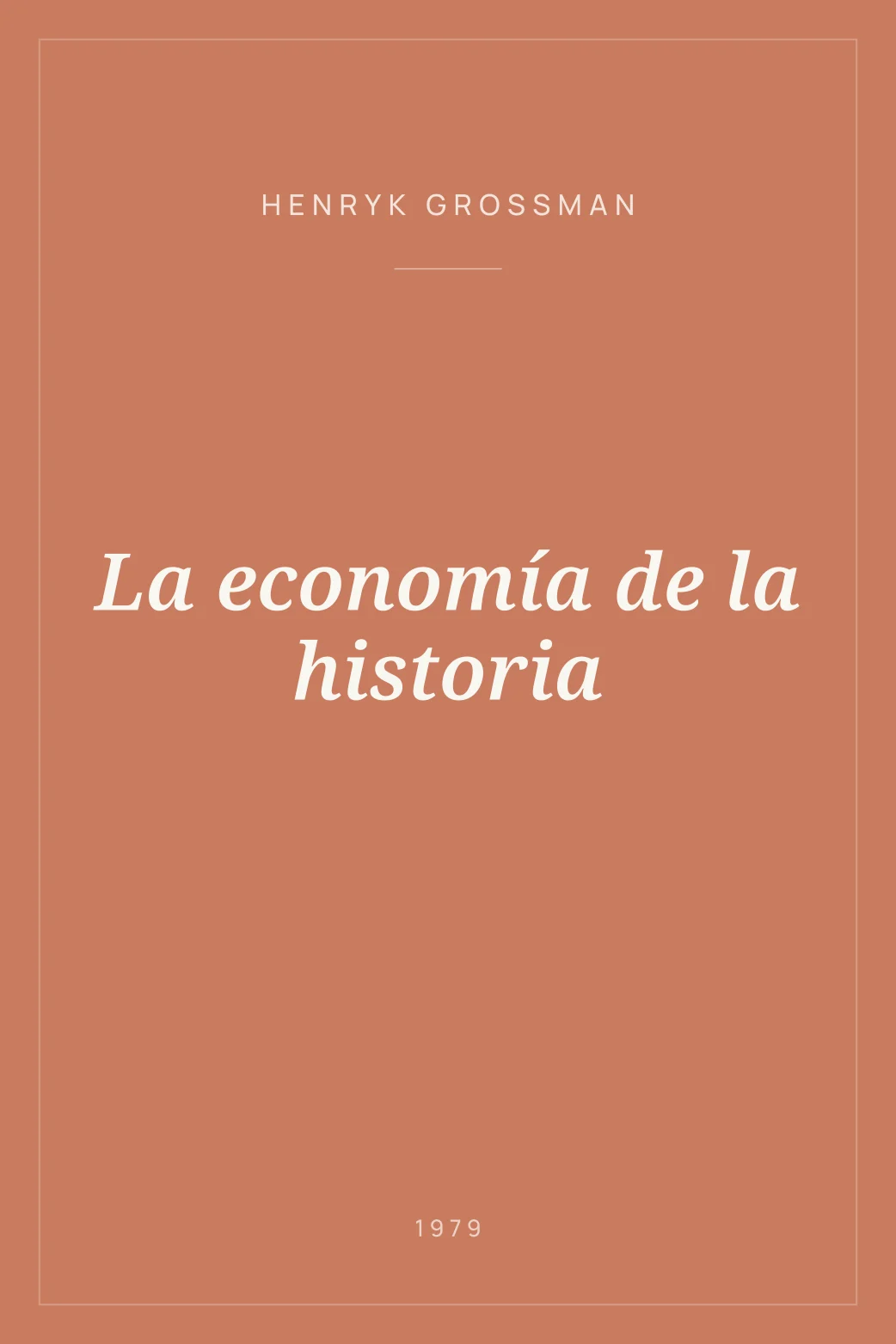 Portada de La economía de la historia
