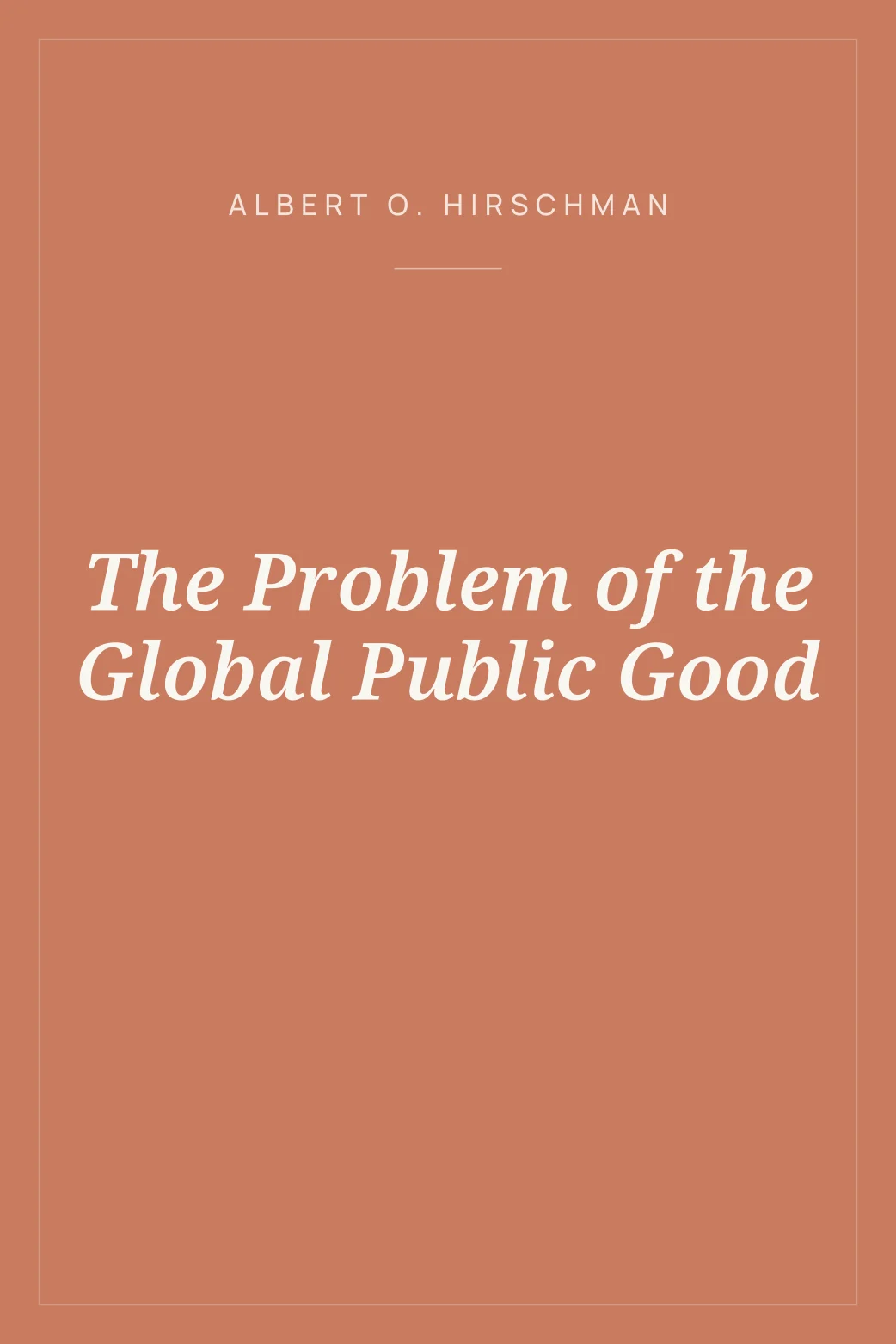 Portada de The Problem of the Global Public Good