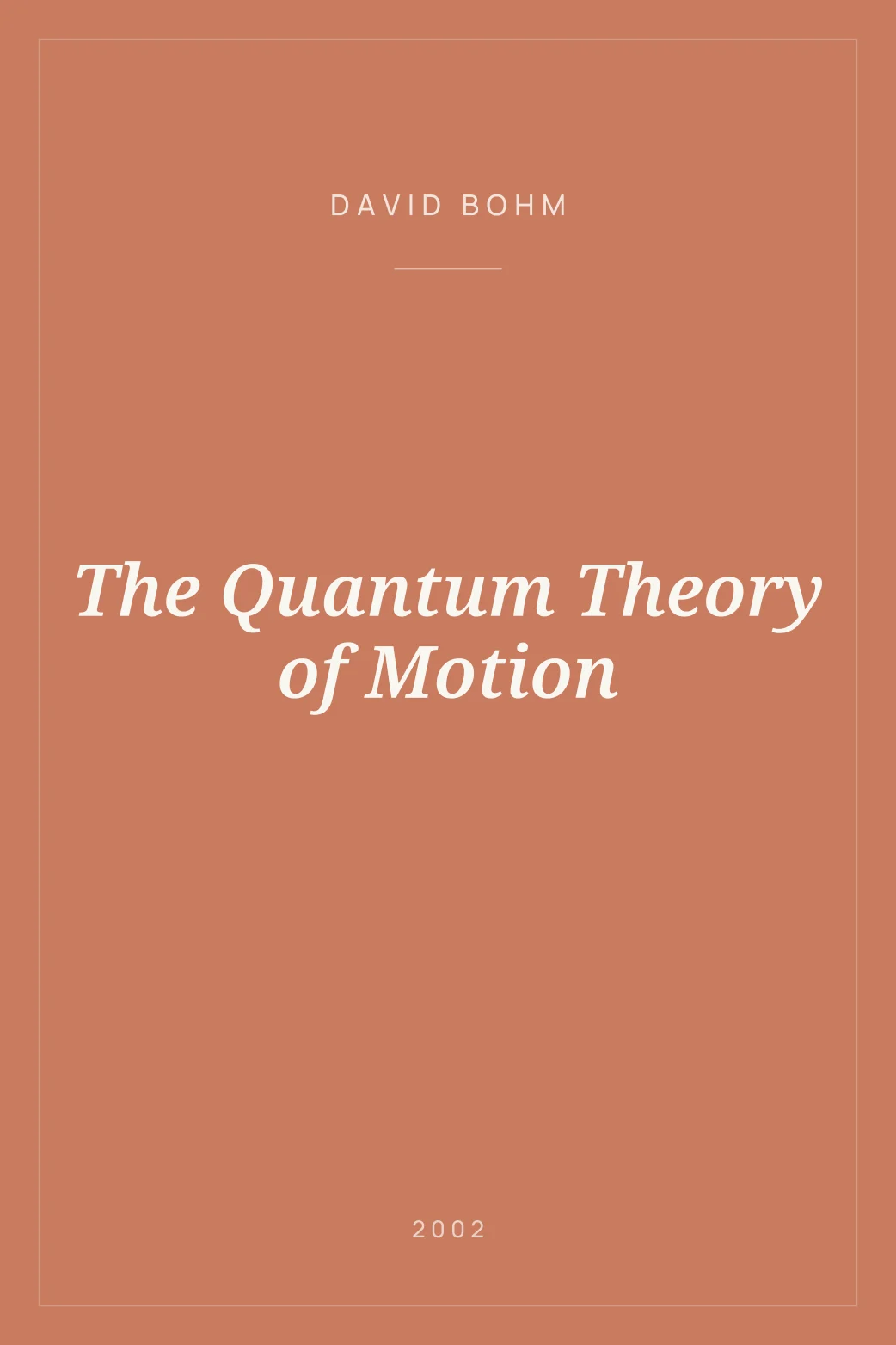 Portada de The Quantum Theory of Motion