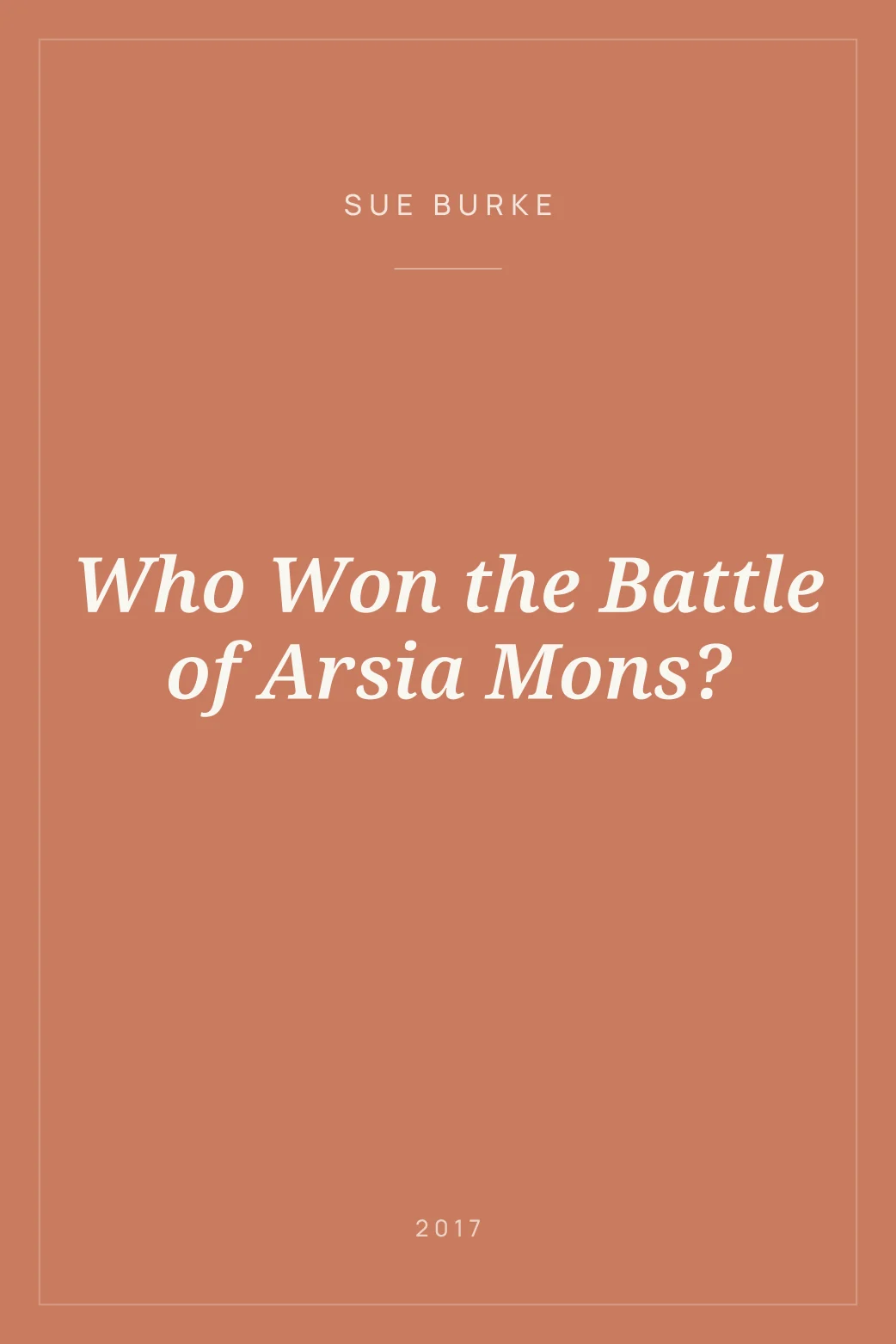 Portada de Who Won the Battle of Arsia Mons?