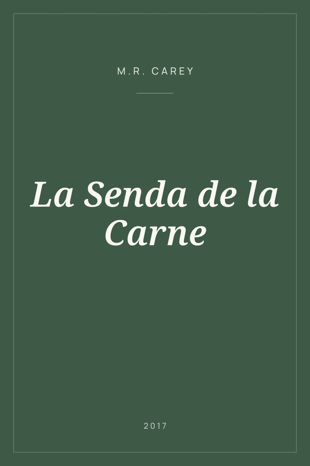 Portada de La Senda de la Carne