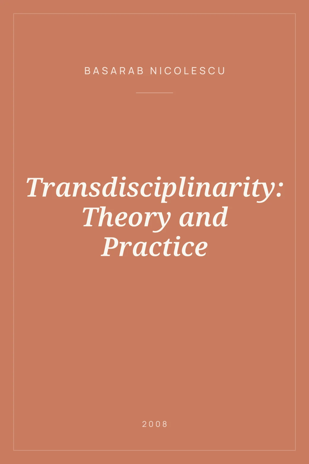 Portada de Transdisciplinarity: Theory and Practice