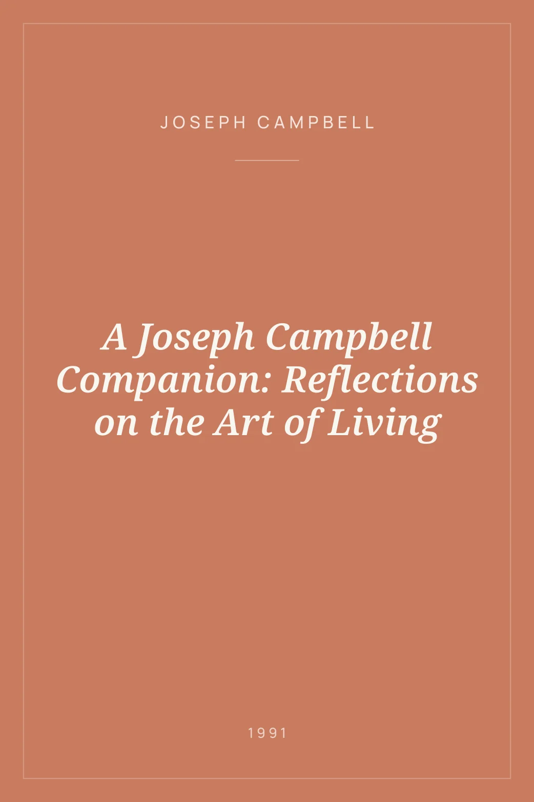 Portada de A Joseph Campbell Companion: Reflections on the Art of Living