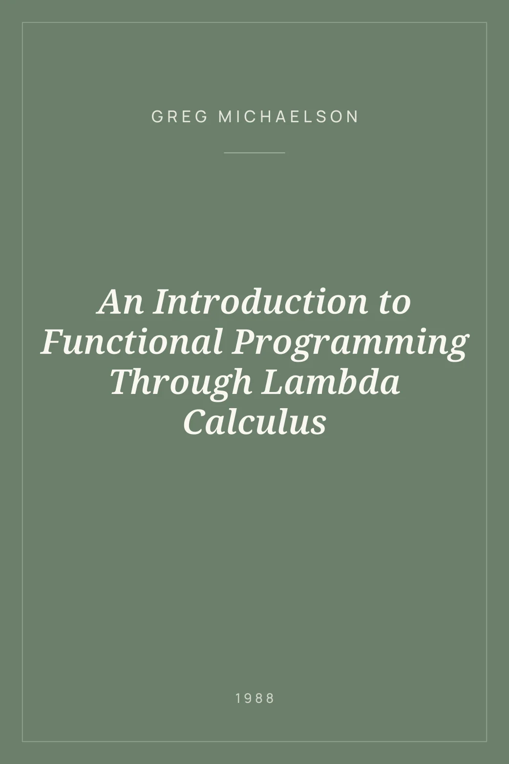 Portada de An Introduction to Functional Programming Through Lambda Calculus