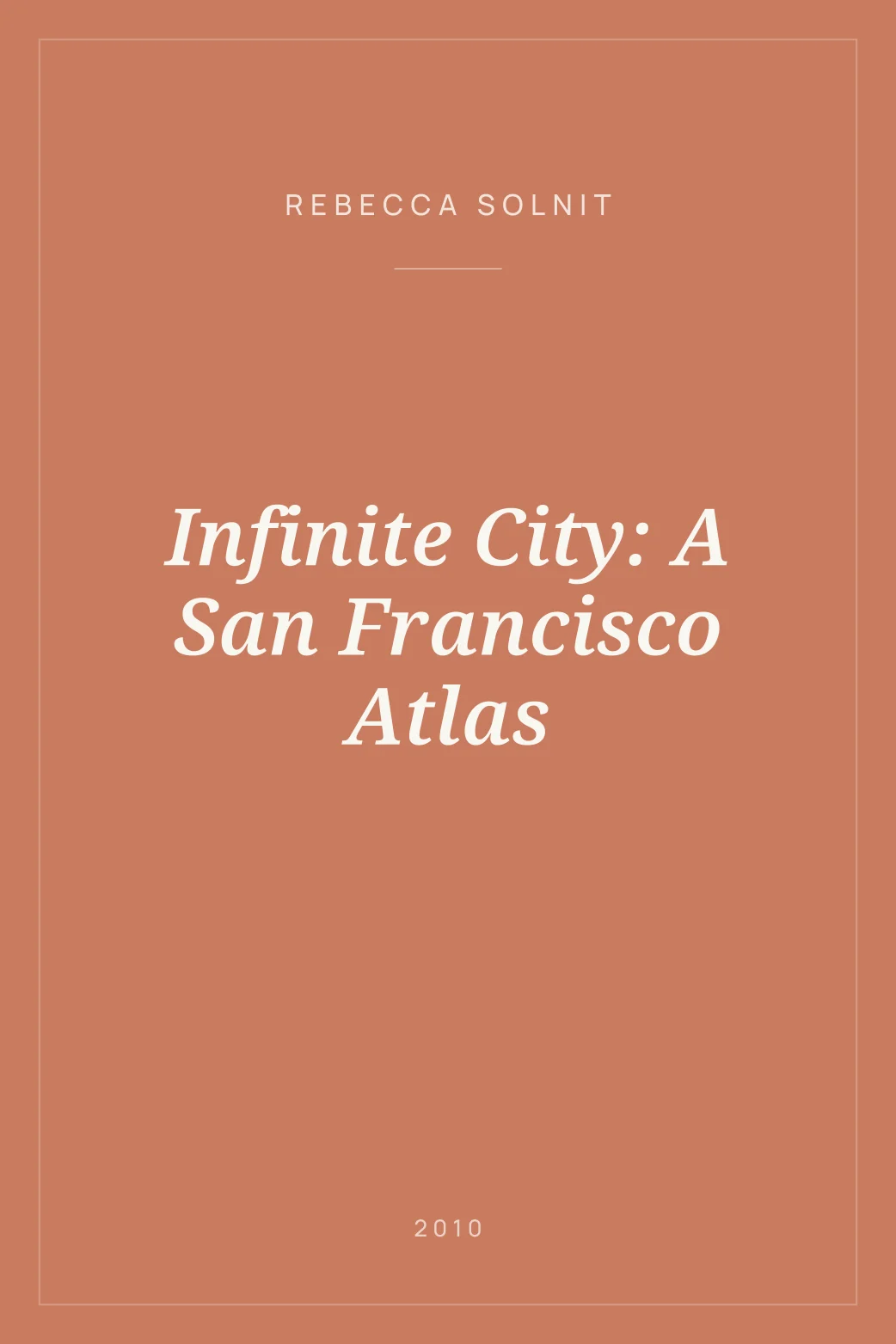 Portada de Infinite City: A San Francisco Atlas