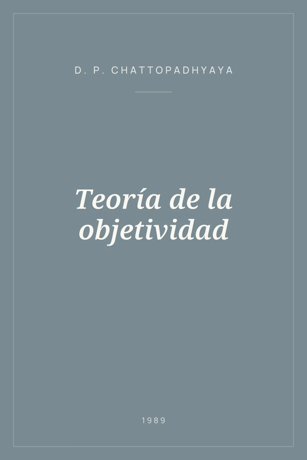 Portada de Teoría de la objetividad