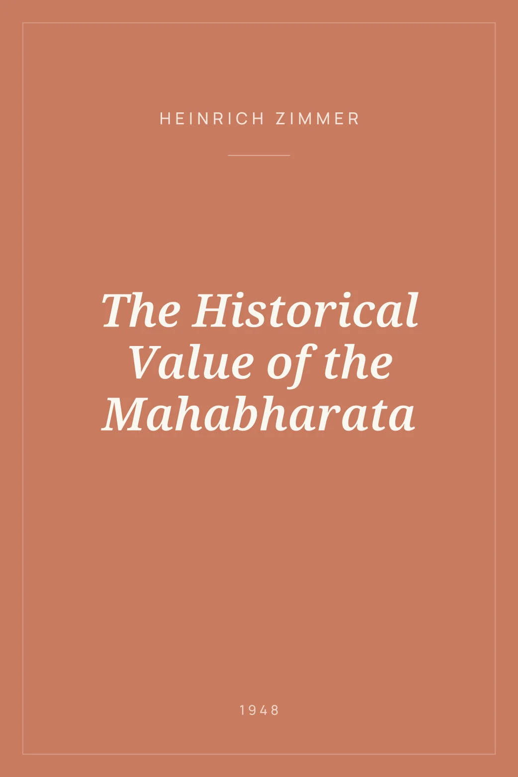 Portada de The Historical Value of the Mahabharata
