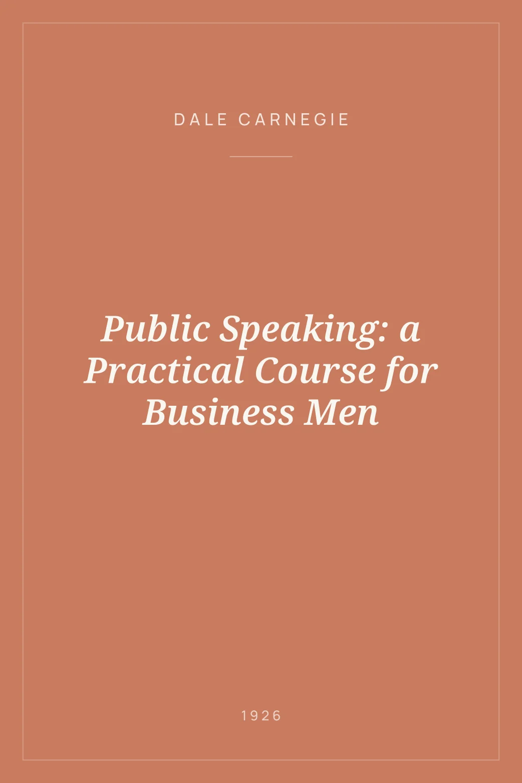 Portada de Public Speaking: a Practical Course for Business Men