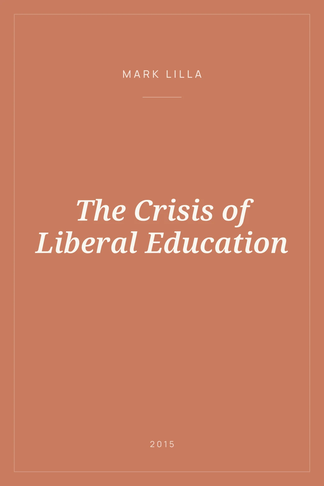 Portada de The Crisis of Liberal Education