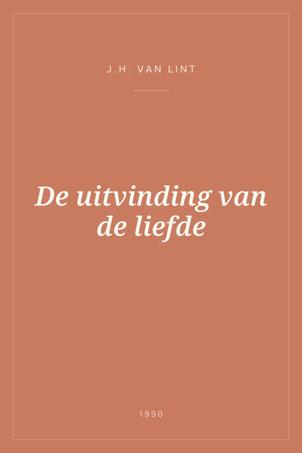 Portada de De uitvinding van de liefde