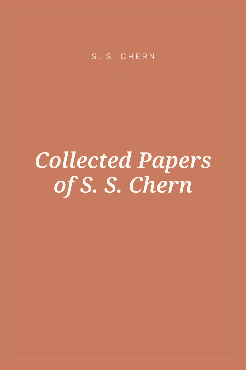 Portada de Collected Papers of S. S. Chern