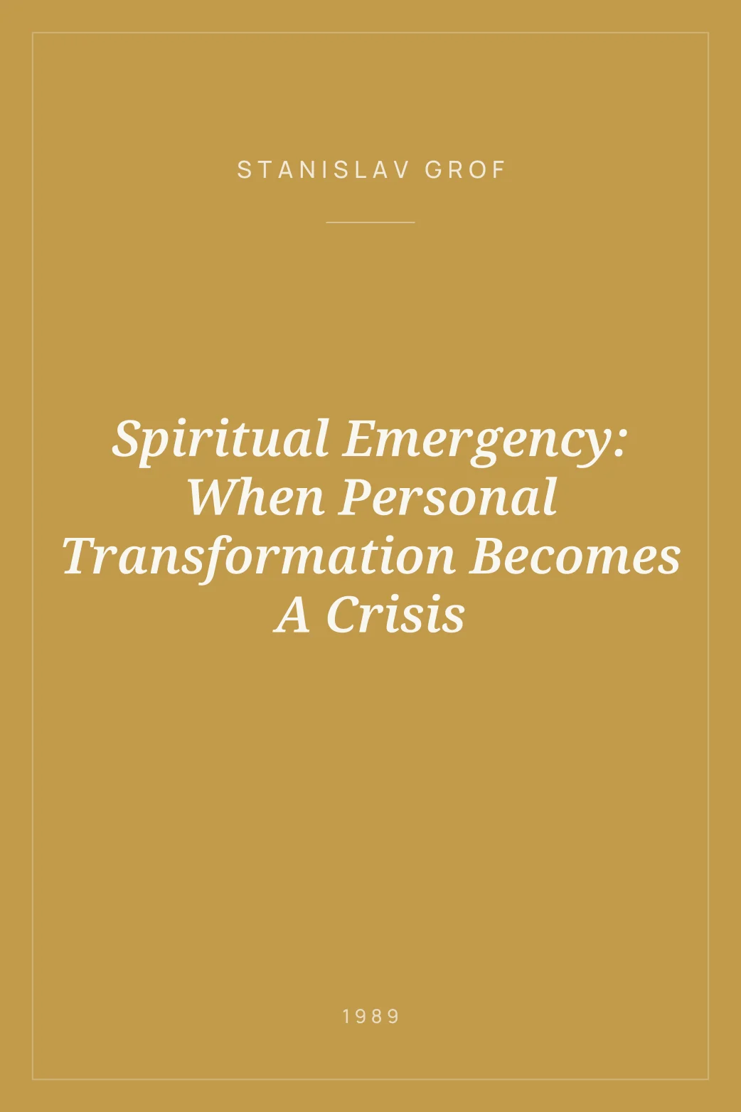 Portada de Spiritual Emergency: When Personal Transformation Becomes A Crisis
